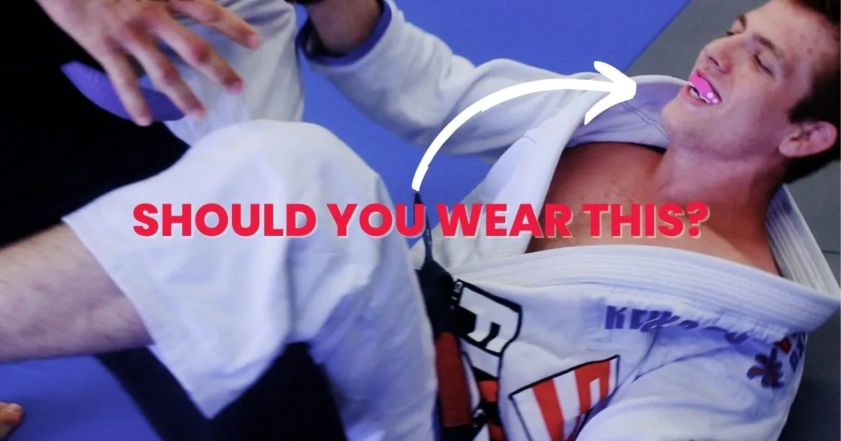 Should You Wear a Mouthguard for Jiu-Jitsu? Here are 4 Reasons to Consider…